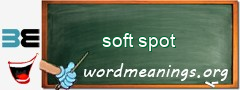 WordMeaning blackboard for soft spot